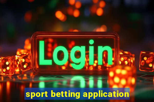 sport betting application