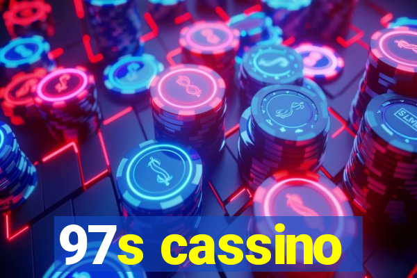 97s cassino