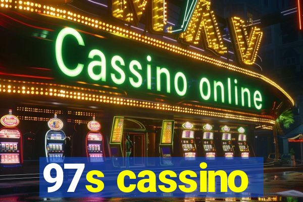 97s cassino