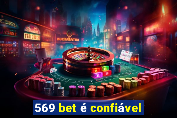 569 bet é confiável