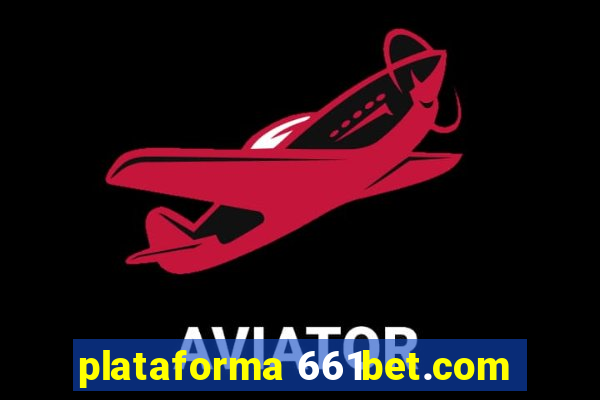 plataforma 661bet.com