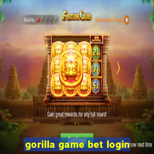 gorilla game bet login