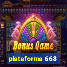 plataforma 668