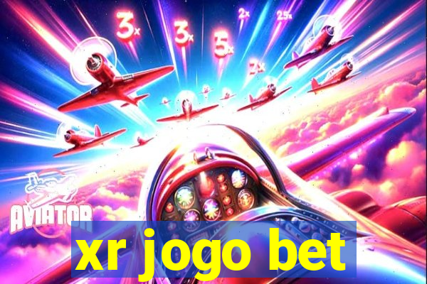 xr jogo bet