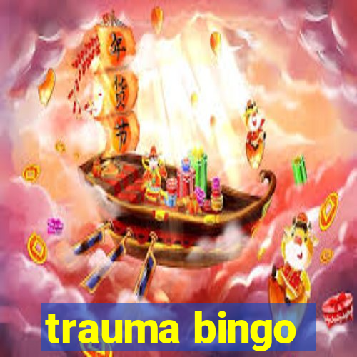 trauma bingo