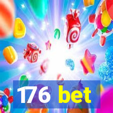 176 bet