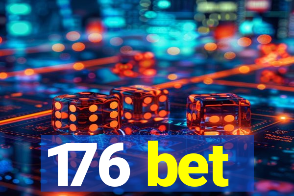 176 bet