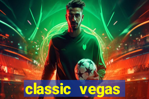 classic vegas casino slots