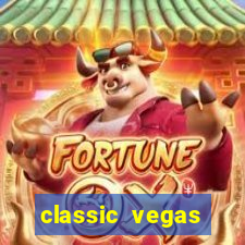 classic vegas casino slots