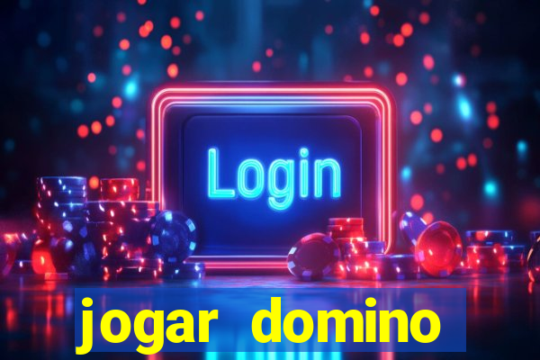 jogar domino valendo dinheiro