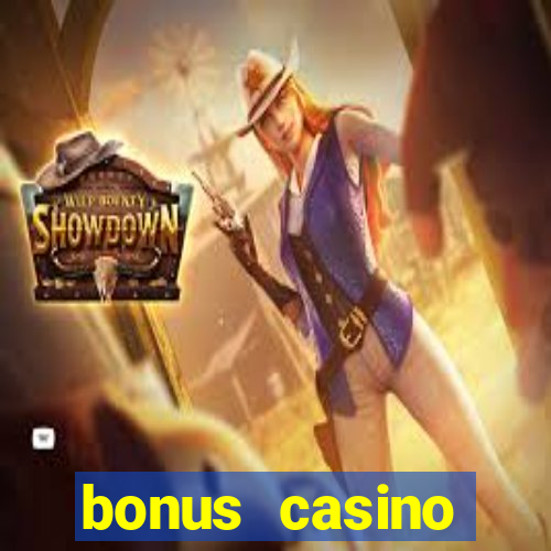 bonus casino deposit no