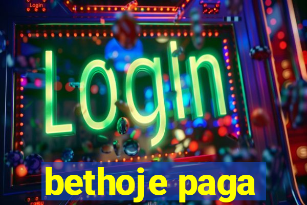 bethoje paga