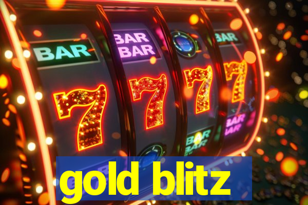 gold blitz