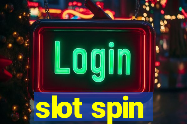 slot spin