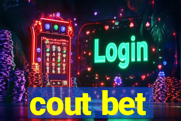 cout bet