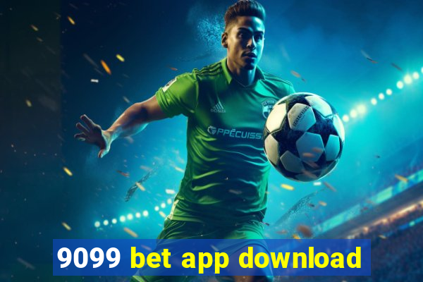 9099 bet app download