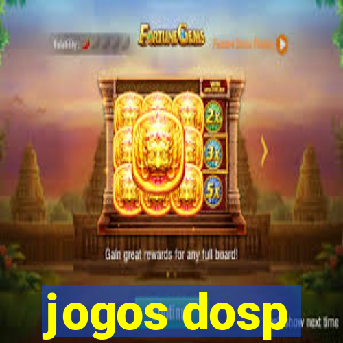 jogos dosp