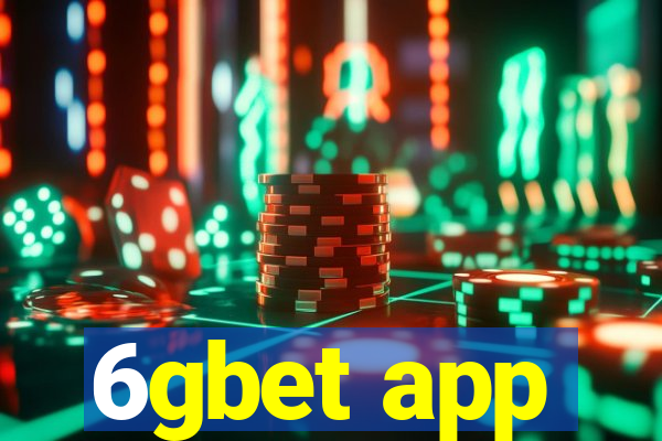 6gbet app