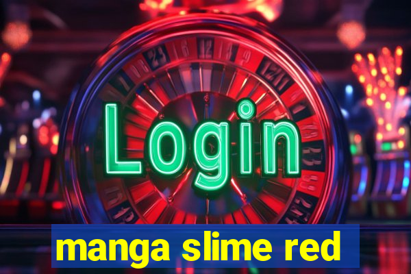 manga slime red