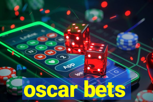 oscar bets