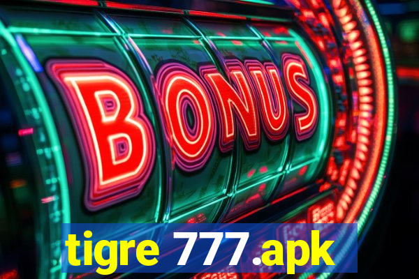 tigre 777.apk