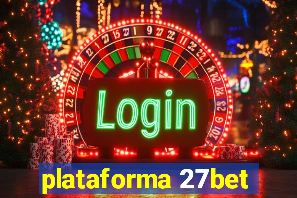 plataforma 27bet