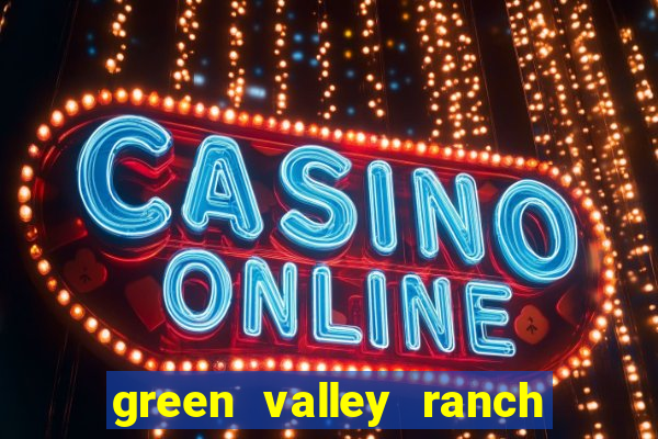 green valley ranch casino henderson