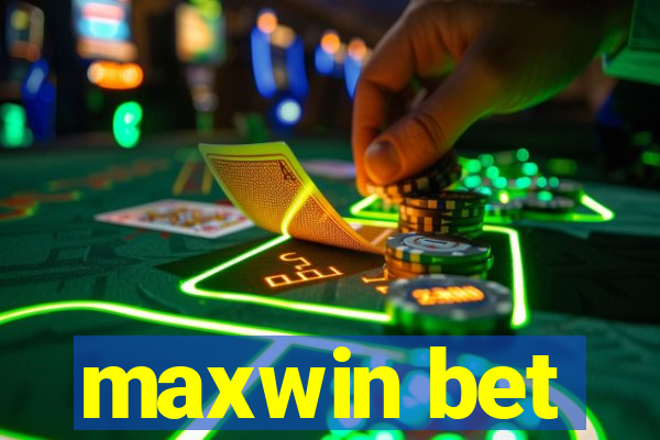 maxwin bet