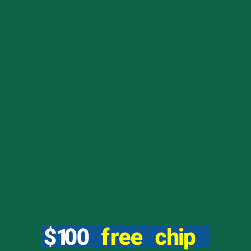 $100 free chip funclub casino