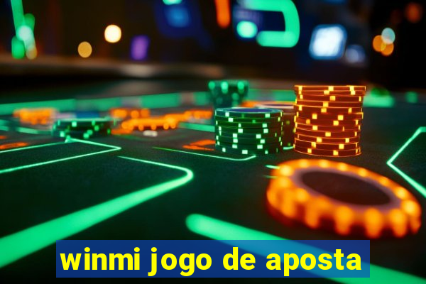 winmi jogo de aposta