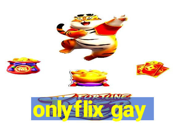 onlyflix gay