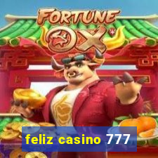 feliz casino 777