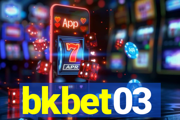 bkbet03