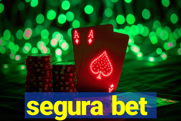 segura bet