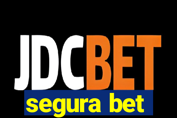 segura bet