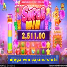 mega win casino slots