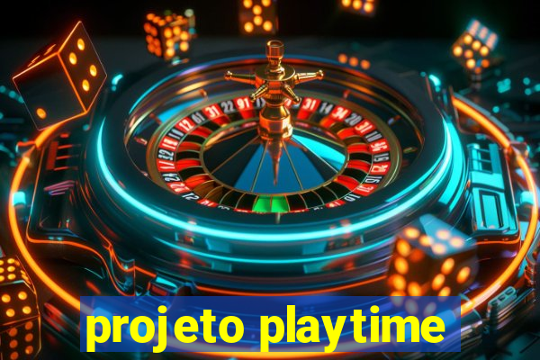 projeto playtime