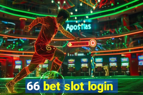 66 bet slot login