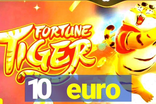 10 euro drückglück casino bonus