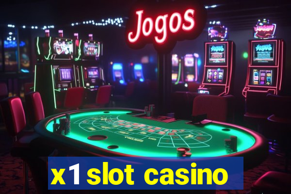 x1 slot casino