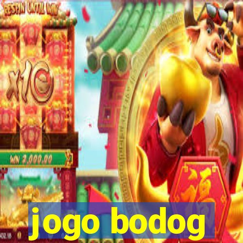 jogo bodog