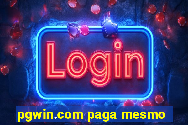 pgwin.com paga mesmo