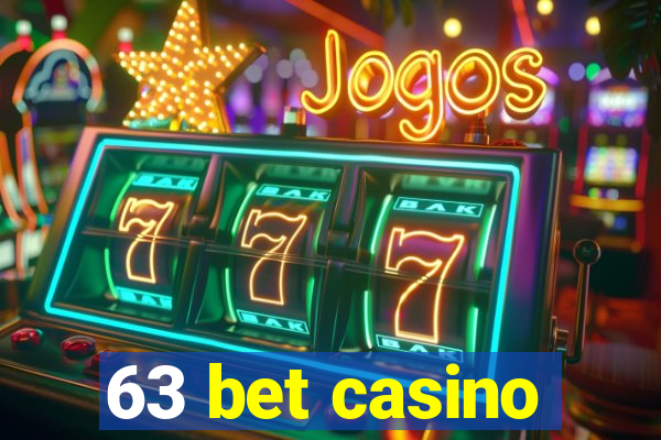 63 bet casino