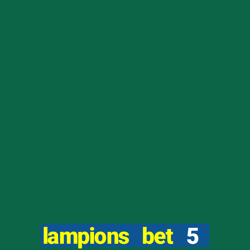 lampions bet 5 rodadas gr谩tis