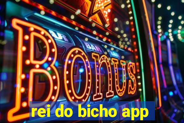 rei do bicho app