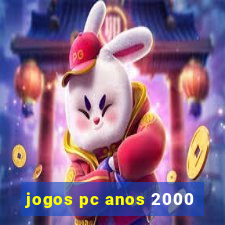 jogos pc anos 2000