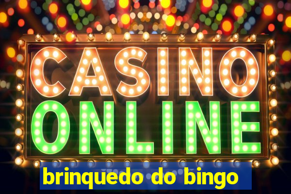 brinquedo do bingo