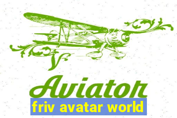 friv avatar world