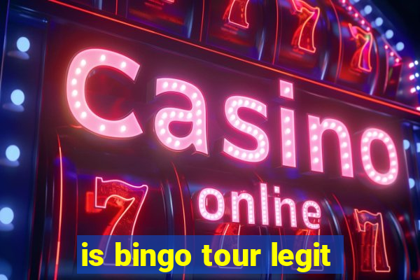 is bingo tour legit