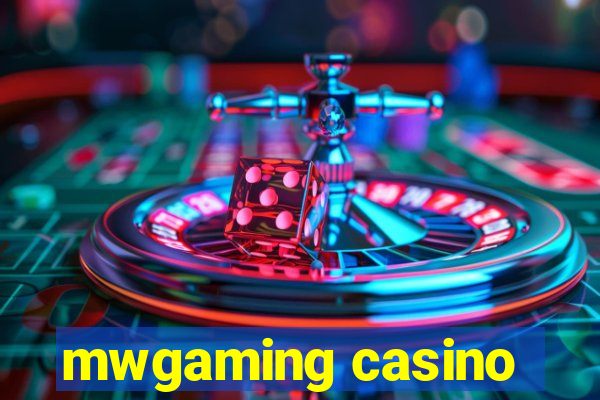 mwgaming casino